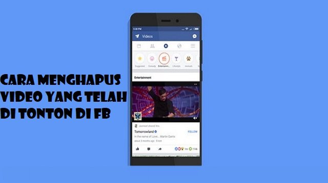 Cara Menghapus Video yang Telah Ditonton di FB