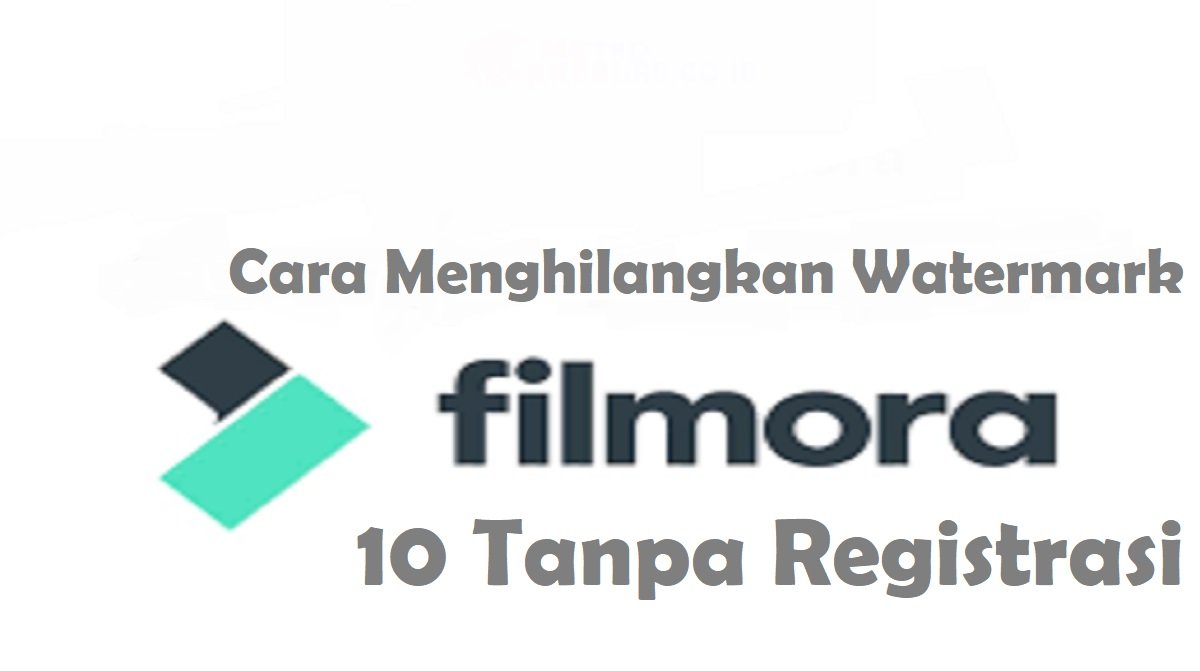 Cara Menghilangkan Watermark Filmora 14 Tanpa Registrasi