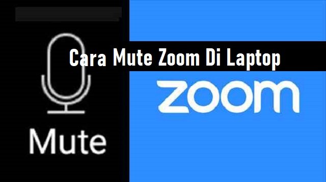 Cara Mute Zoom di Laptop