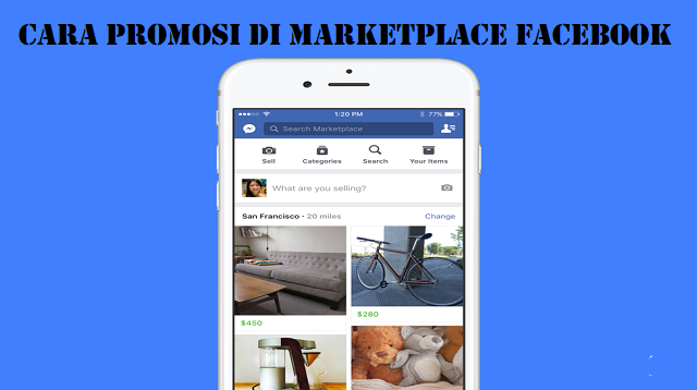 Cara Promosi di Marketplace Facebook