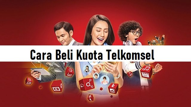 4 Cara Beli Kuota Telkomsel, Mudah dan Cepat