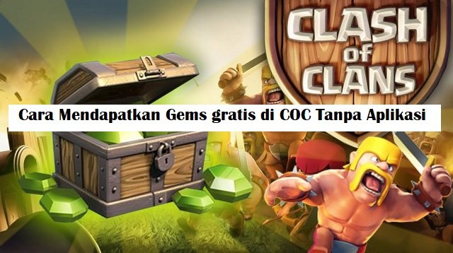 3 Cara Mendapatkan Gems Gratis di COC Tanpa Aplikasi