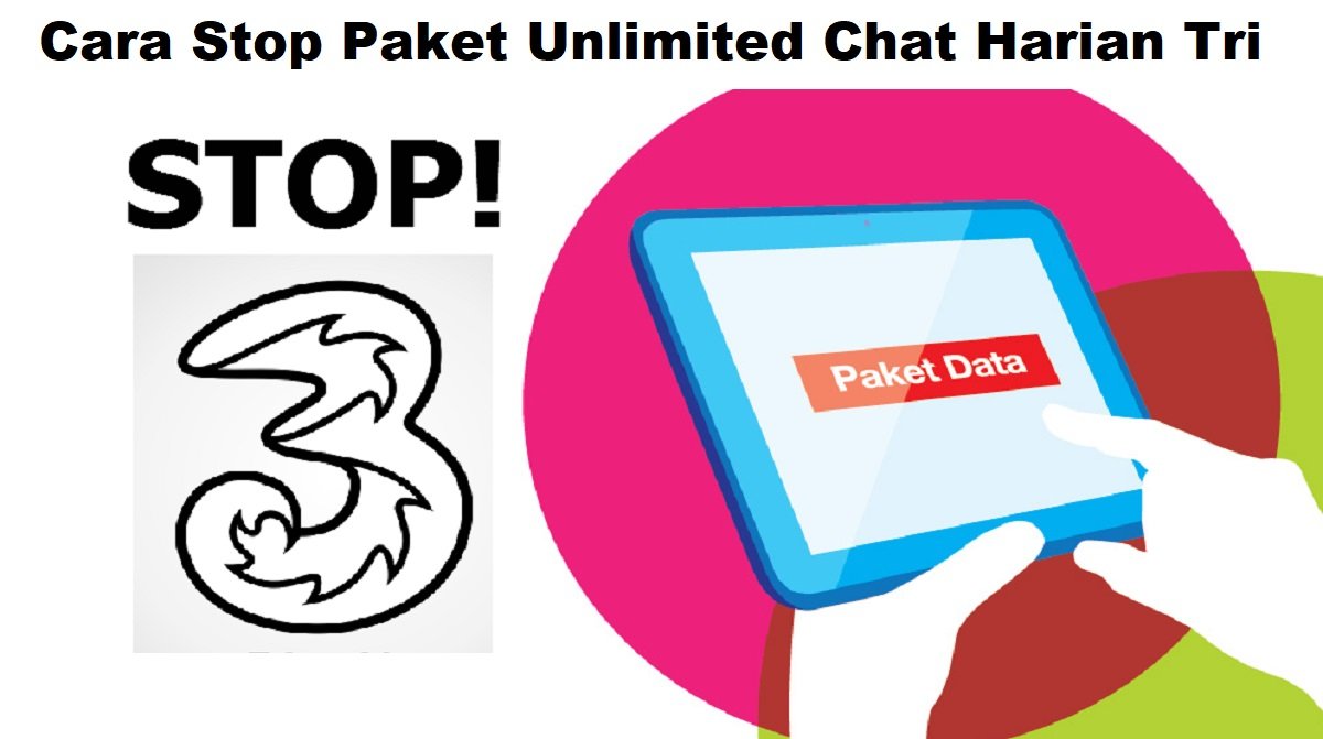 2 Cara Stop Paket Unlimited Chat Harian Tri