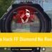 5 Cara Hack FF Diamond No Root 7 3 Cara Mengatasi IndiHome Lemot