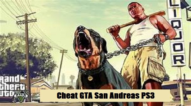 Cheat GTA San Andreas PS3