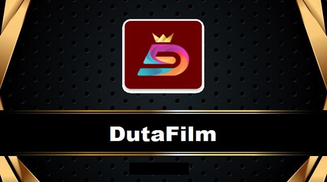 Download DutaFilm APK 2026 Untuk Android Gratis