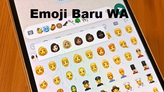 Cara Mendapatkan Emoji Baru WA