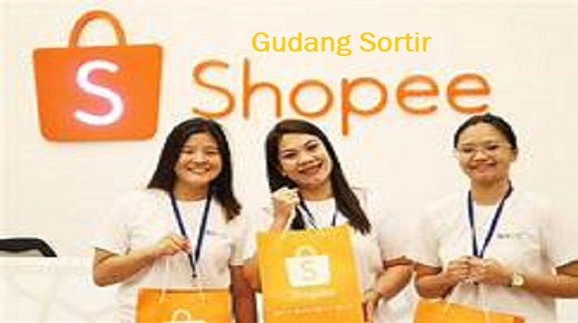 Apa Itu Gudang Sortir Shopee? Simak Penjelasannya Disini