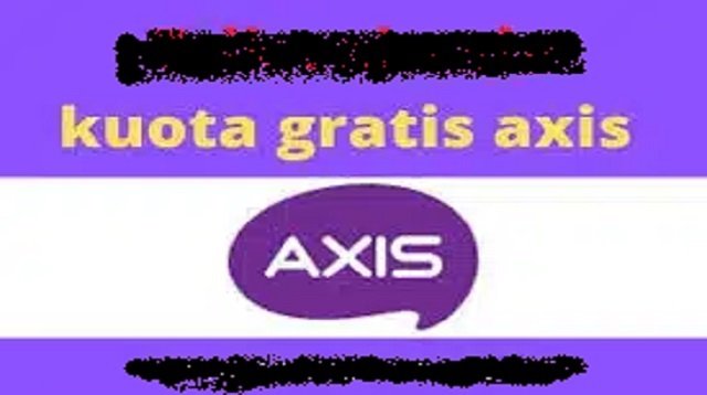 Cara Mendapatkan Kuota Gratis AXIS, Ampuh dan Mudah