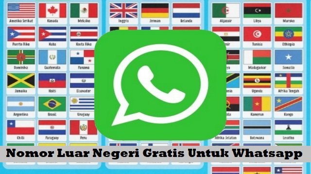 Cara Mendapatkan Nomor Luar Negeri Gratis Untuk Whatsapp
