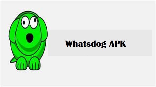 Download Whatsdog APK Gratis
