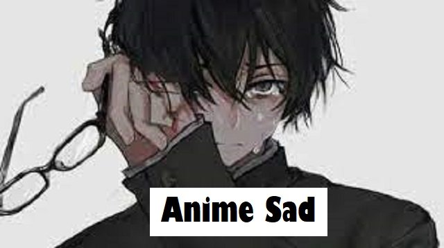 5 Anime Sad Paling Bikin Sedih dan Terharu