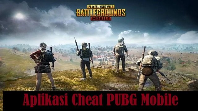 4 Aplikasi Cheat PUBG Mobile Paling Ampuh Beserta Link Downloadnya