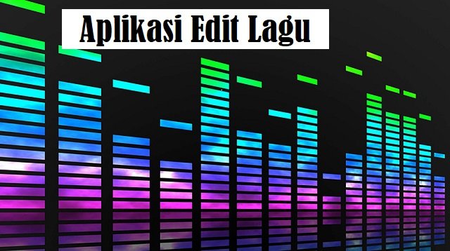 8 Aplikasi Edit Lagu Paling Populer yang Patut Anda Coba Gunakan