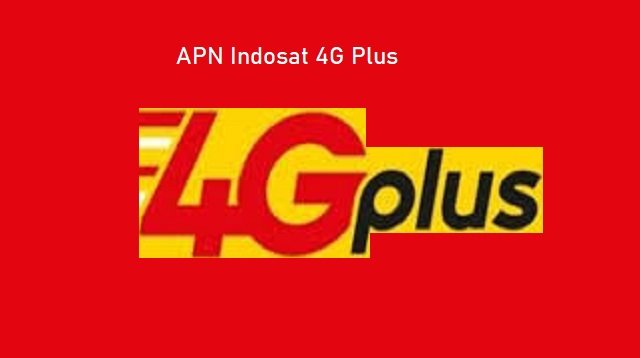 APN Indosat 4G Plus 2026