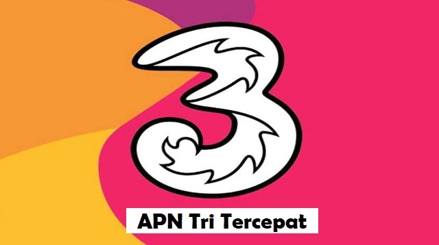 APN Tri Tercepat 2026