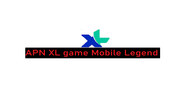 Settingan APN XL Game Mobile Legends 2026