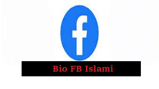 45 Bio FB Islami Aesthetic yang Belum Digunakan