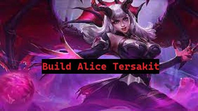 Build Alice Tersakit 2026