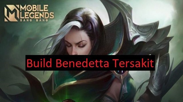 Build Benedetta Tersakit 2026