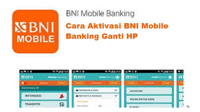Cara Aktivasi BNI Mobile Banking Ganti HP (Ternyata Mudah)