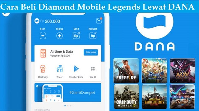 Cara Beli Diamond Mobile Legends Lewat DANA, Mudah dan Praktis