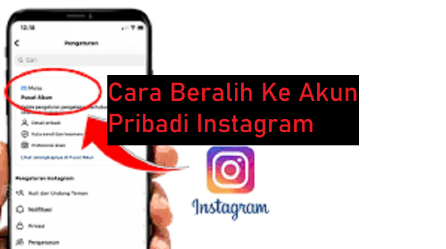 Cara Beralih ke Akun Pribadi Instagram (Banyak yang Salah!)