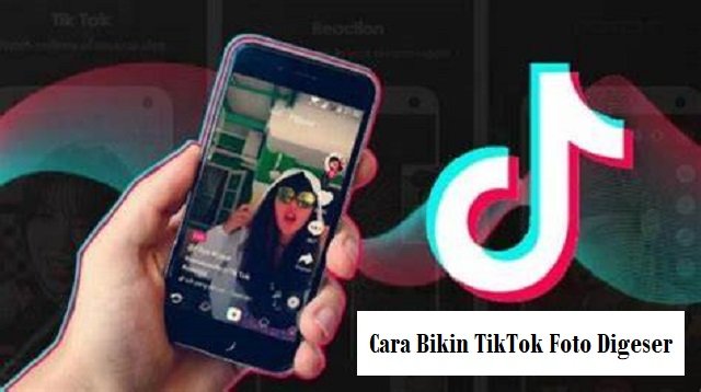 Cara Bikin TikTok Foto Digeser