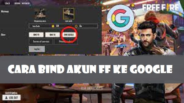 Cara Bind Akun FF ke Google (Cocok Pemula)