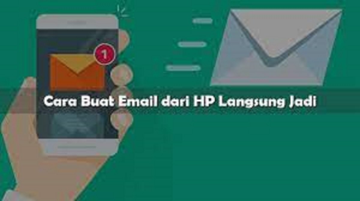 Cara Buat Email dari HP Langsung Jadi (Tanpa Biaya)