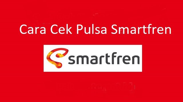 5 Cara Cek Pulsa Smartfren, Mudah dan Cepat