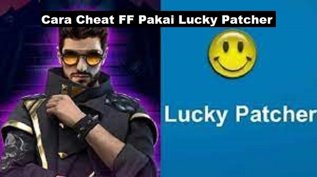 Cara Cheat FF Pakai Lucky Patcher (Ternyata Mudah)