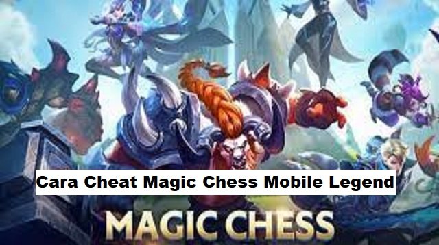 Cheat Magic Chess Mobile Legend