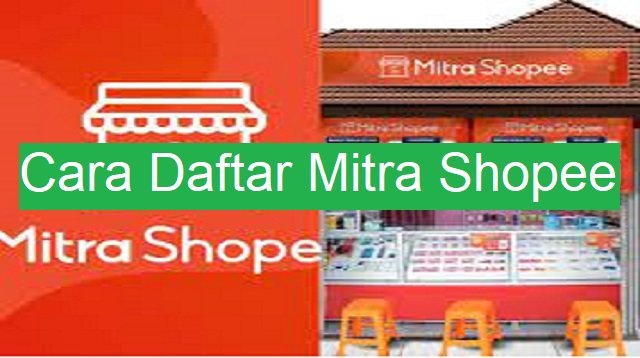 Cara Daftar Mitra Shopee