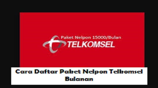 3 Cara Daftar Paket Nelpon Telkomsel Bulanan