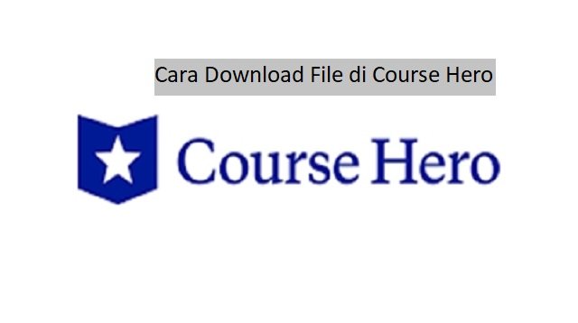 2 Cara Download File di Course Hero Gratis (Panduan Lengkap)