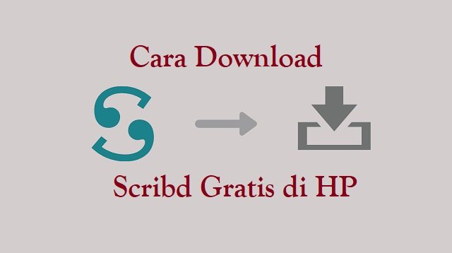 Cara Download Scribd Gratis di HP (Anti Gagal)