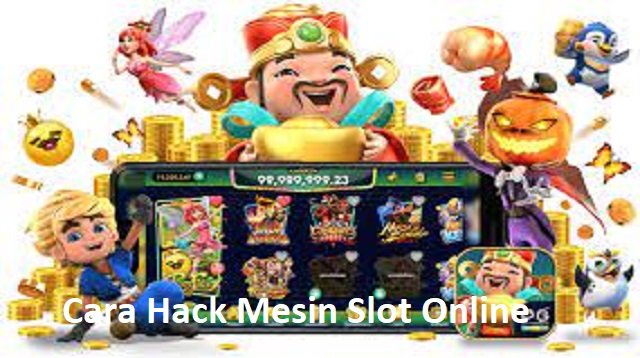 Cara Hack Mesin Slot Online (Update 2026)