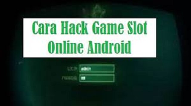 Cara Hack Game Slot Online Android