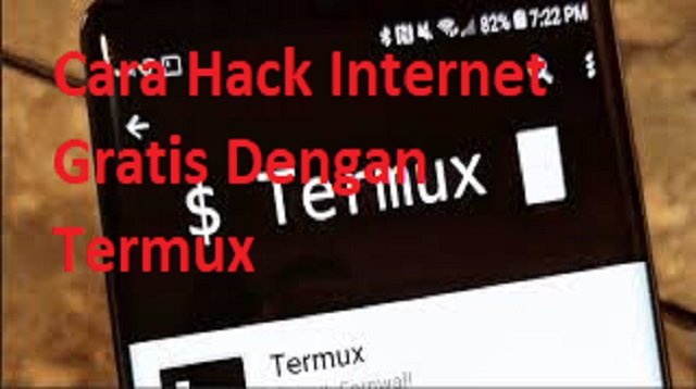Cara Hack Internet Gratis Dengan Termux