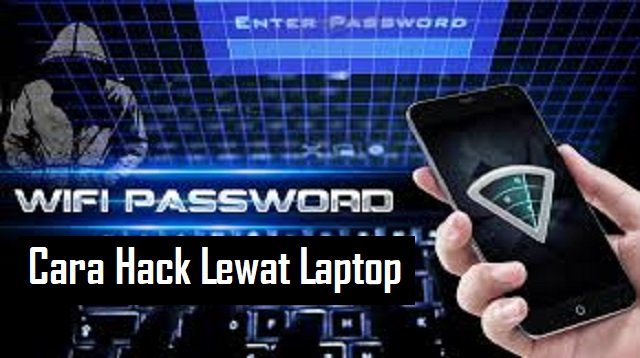 2 Cara Hack Lewat Laptop Tanpa Aplikasi