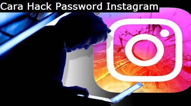 Cara Hack Password Instagram