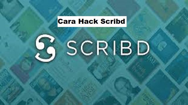Cara Hack Scribd Gratis