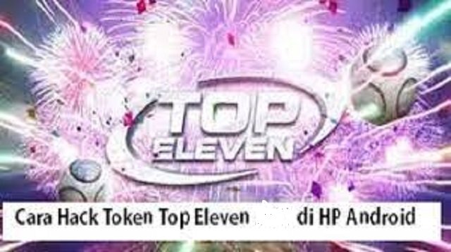 3 Cara Hack Token Top Eleven di HP Android