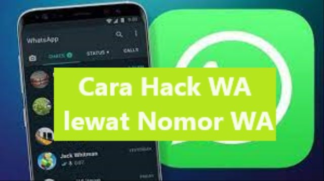 Cara Hack WA Lewat Nomor WA