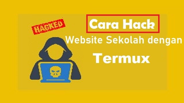 Cara Hack Website Sekolah Dengan Android