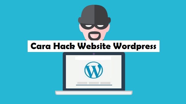 Cara Hack Website WordPress