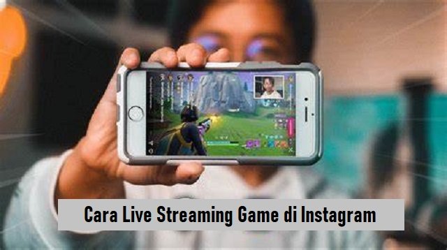 Cara Live Streaming Game di Instagram (Cocok Pemula)