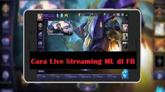 2 Cara Live Streaming ML di FB (Untuk Pemula)