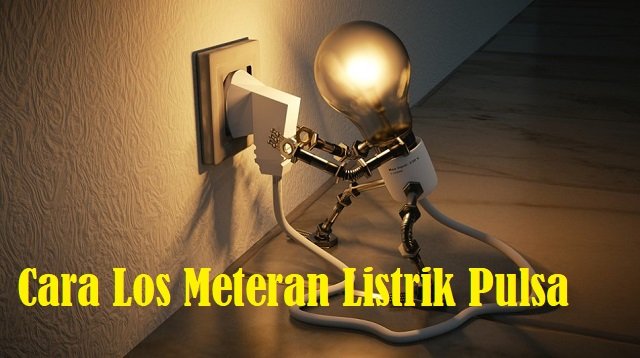 Cara Los Meteran Listrik Pulsa